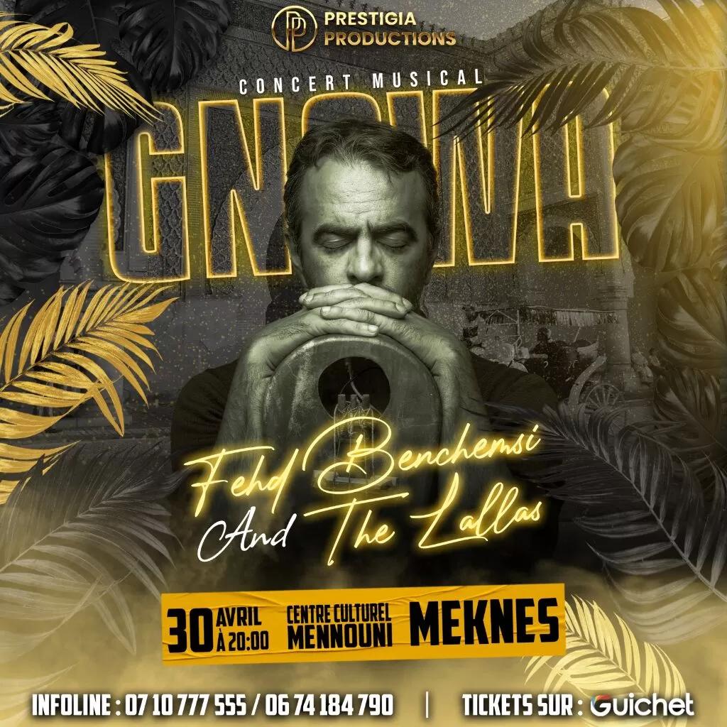 Concert Musical GNAWA - Fehd Benchemsi And The Lallas à Meknes