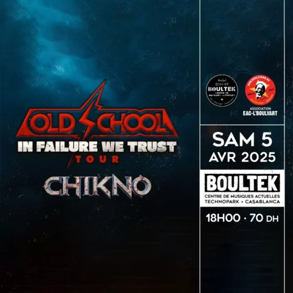 OLD SCHOOL - IN FAILURE WE TRUST TOUR" avec CHIKNO