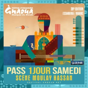 Festival Gnaoua et Musiques du Monde 2025 – Pass SAMEDI