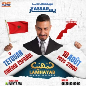 Yassar nouveau spectacle « Lamhiyeb »