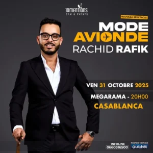 MODE AVIONDE – Nouveau Spectacle de Rachid Rafik