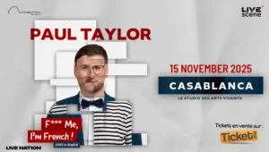 Paul Taylor dans F*** me I’m French à Casablanca – 100% English show