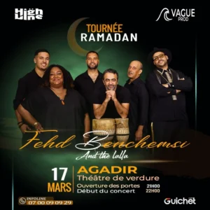 Fehd Benchemsi & The Lalla – Tournée Ramadan