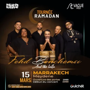 Fehd Benchemsi & The Lalla – Tournée Ramadan