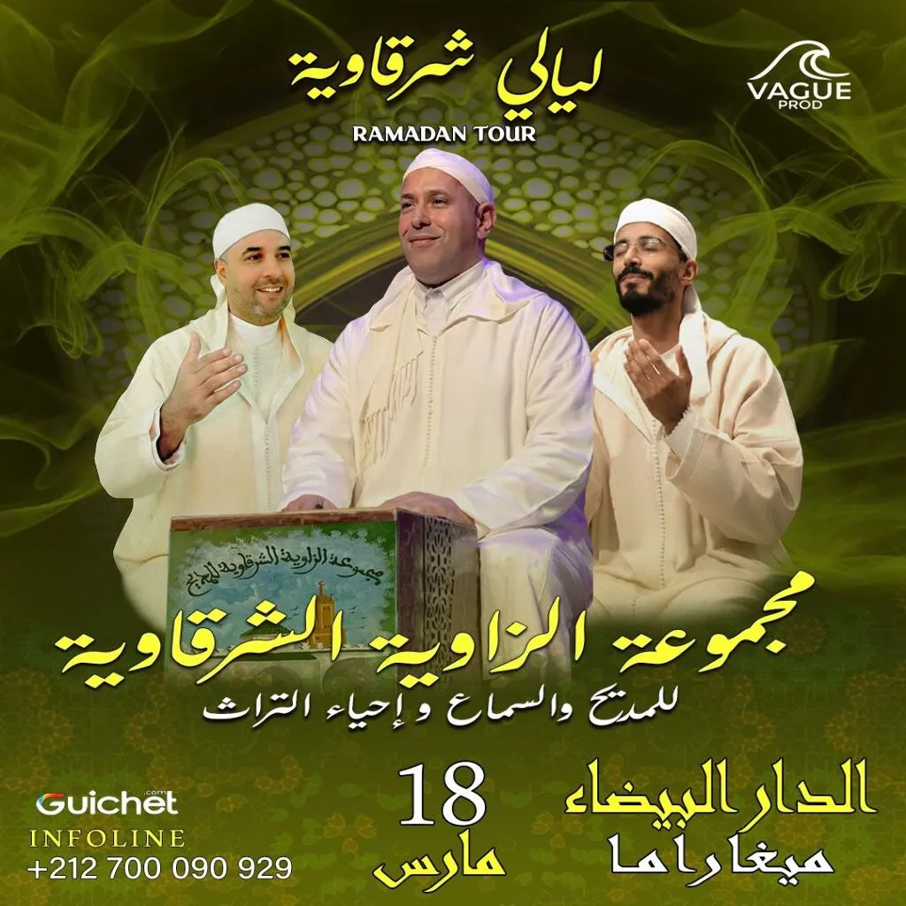 Layali Cherkaouia – Une Soirée Spirituelle au Cœur de Casablanca ( Reporté )